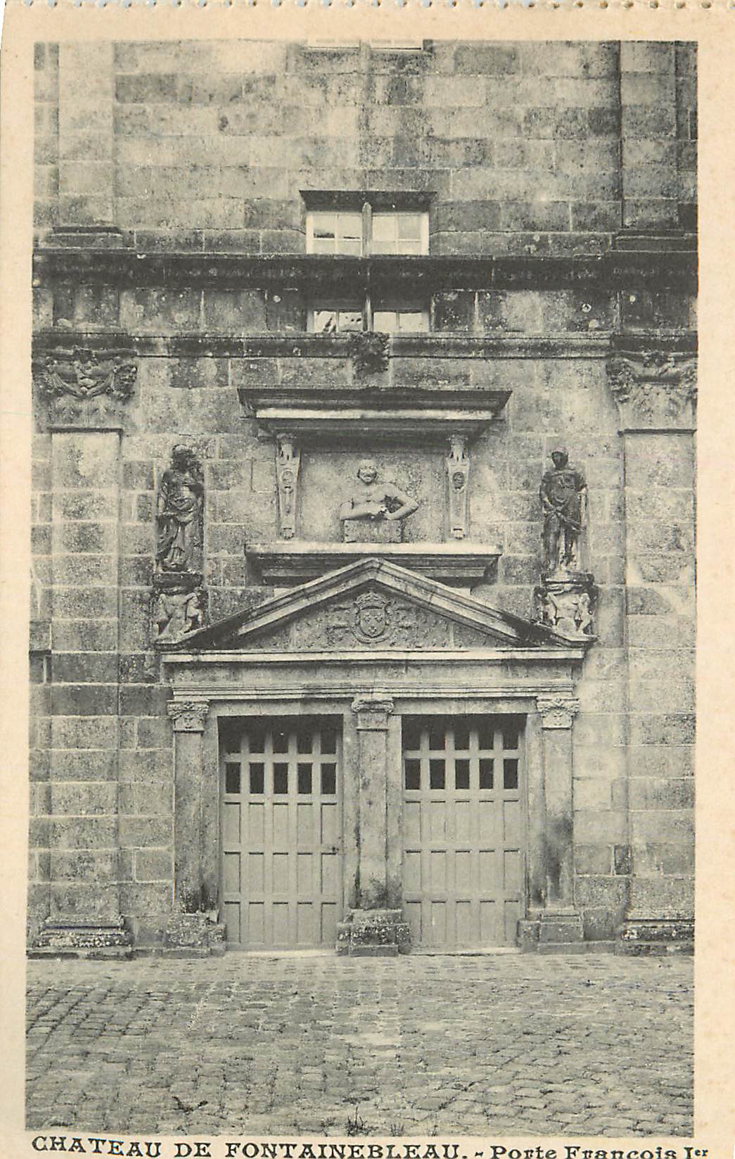 Château de Fontainebleau — Porte François Ier